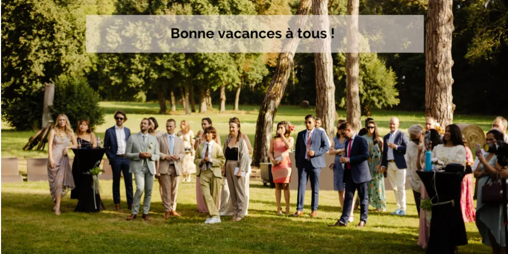 Bonne vacances !