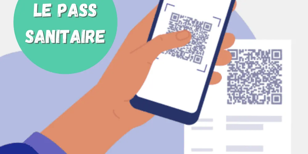 Tout savoir sur le Pass Sanitaire